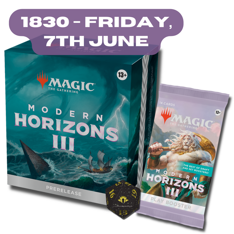 7th & 8th June. -- Modern Horizons III : Prerelease Tickets