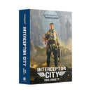 BLR | 40K : Interceptor City (Hardcover)