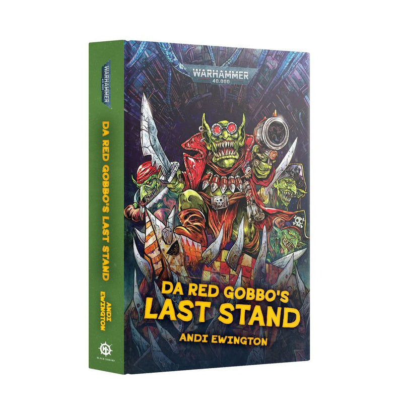 BLR | 40K : Da Red Gobbo's Last Stand (Hardcover)