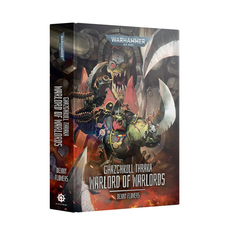 Ghazghkull Thraka: Warlord of Warlords (Hardcover)