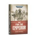 For The Emperor - Illustrated & Annotated Edition (Hardcover)