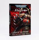 40K | The Maelstrom: Lair of the Tyrant - Into the Nightmare Realm