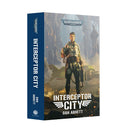 BLR | 40K : Interceptor City (Paperback)