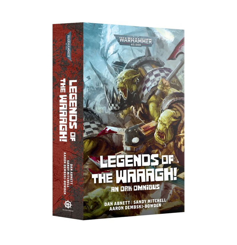 Legends of the Waaagh! An Ork Omnibus (Paperback)