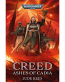 BLR | 40K : Creed: Ashes of Cadia (Hardcover)