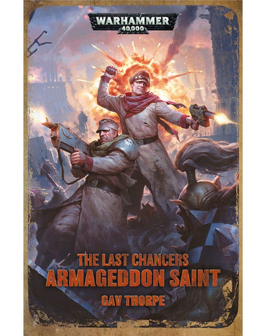 BLR | 40K : Last Chancers: Armageddon Saint (Hardcover)