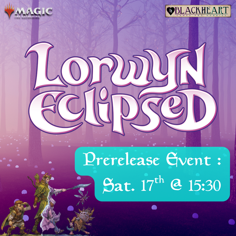 (16th & 17th Jan.) -- Lorwyn Eclipsed : Prerelease Ticket