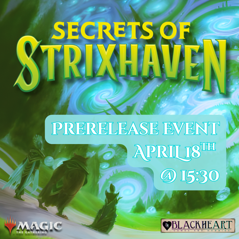 ( 17th & 18th April ) -- Secrets of Strixhaven : Prerelease Ticket