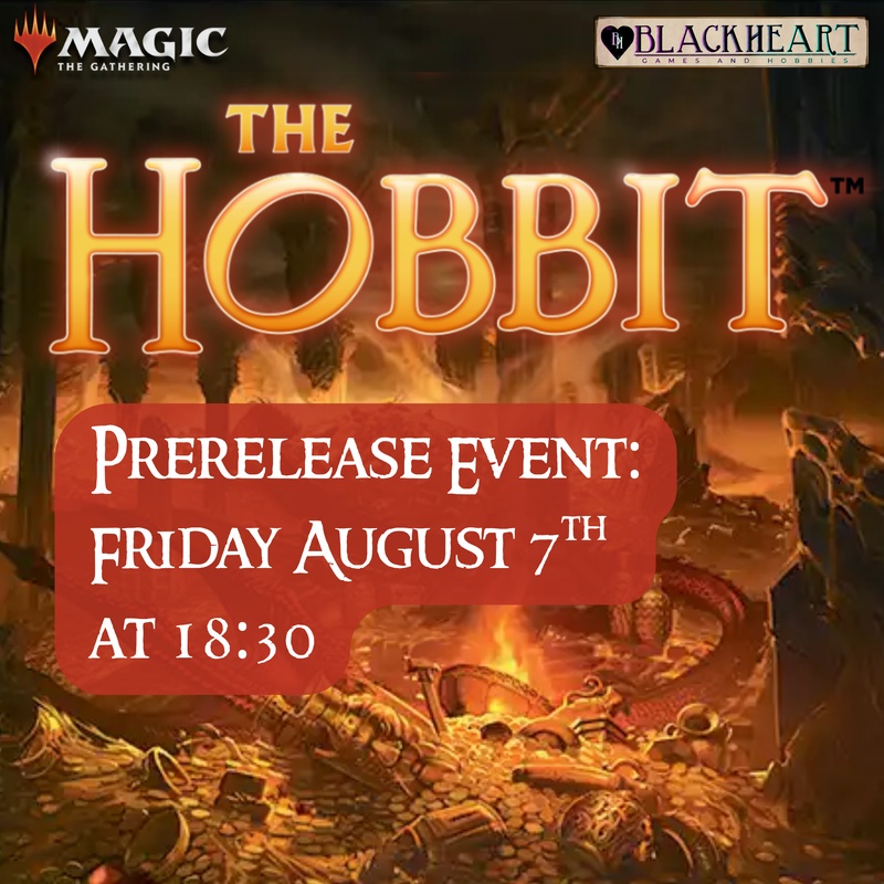 (7th &  8th Aug.) -- MtG | The Hobbit - Prerelease Ticket