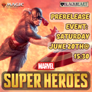 (19th &  20th Jun.) -- MtG | Marvel Super Heroes - Prerelease Ticket