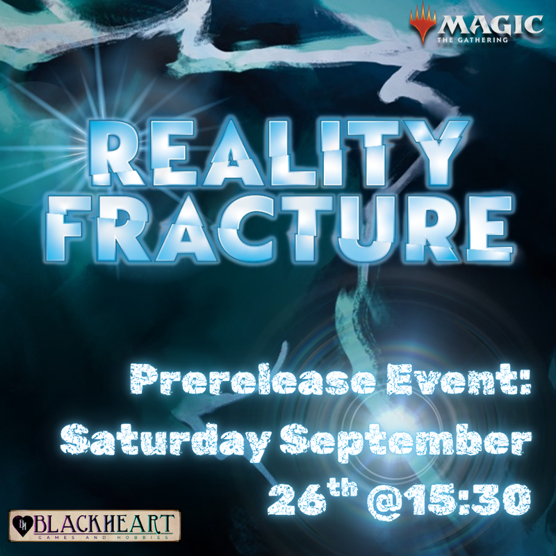(25th &  26th Sep.) -- MtG | Reality Fracture - Prerelease Ticket