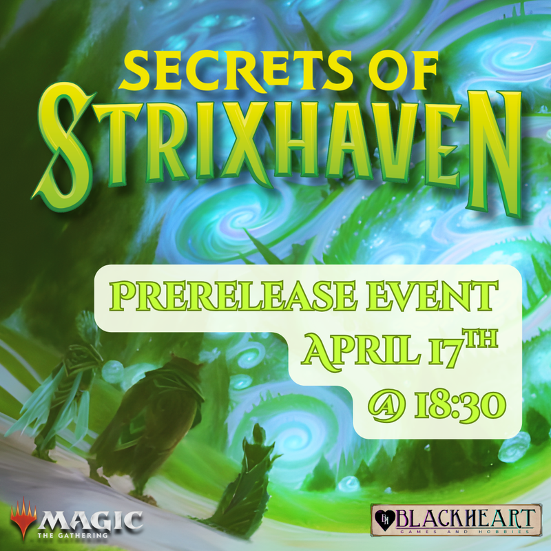( 17th & 18th April ) -- Secrets of Strixhaven : Prerelease Ticket
