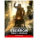 D&D : Rules Expansion - Eberron: Forge of the Artificer