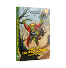BLR | 40K : Da Red Gobbo Series (Hardcover)
