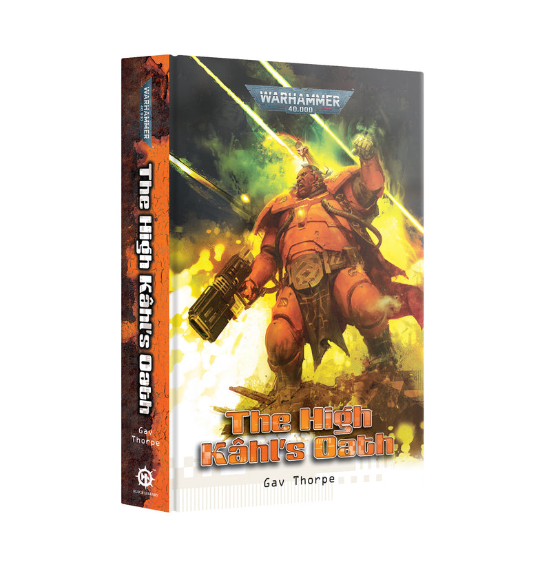 BLR | 40K : The High Kâhl's Oath (Hardcover)