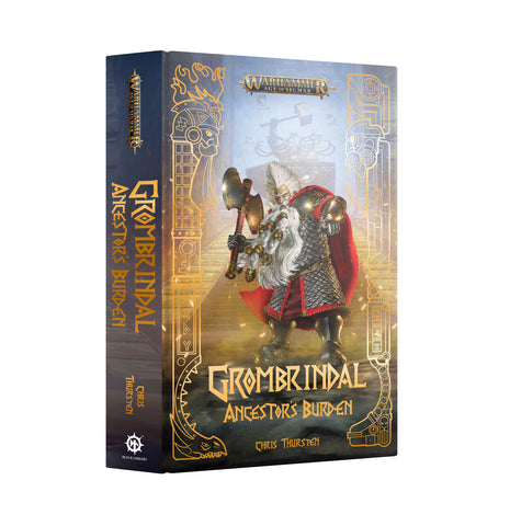 BLR | AOS : Grombrindal: Ancestor's Burden (Hardcover)