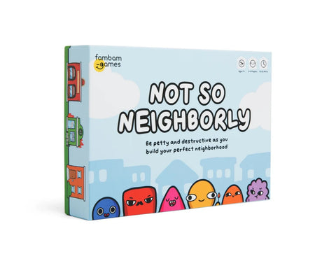 Not So Neighbourly